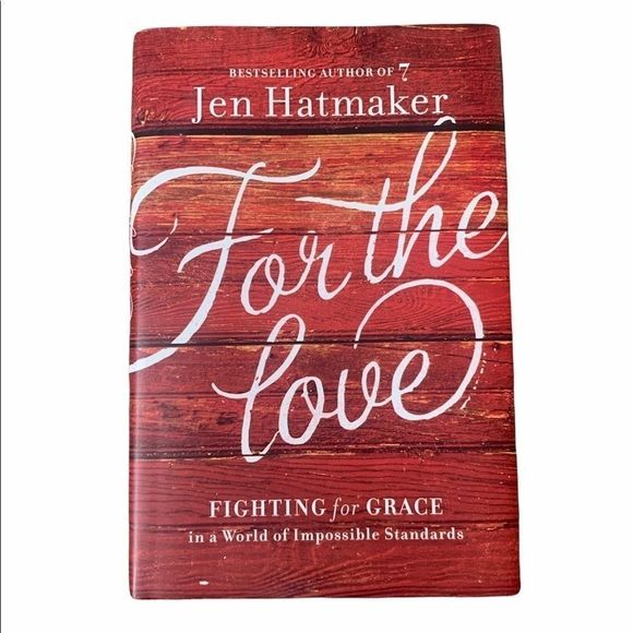 Jen Hatmaker “For The Love” Book - Picture 1 of 3